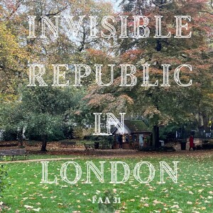 31. Invisible Republic in London (feat. Yeerk)