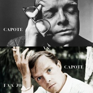 70. Capote vs. Capote (w/ Jack Mason, Adam Lehrer, Zach Langley)