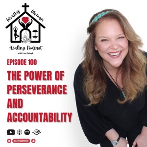 The Power Of Perseverance And Accountability
