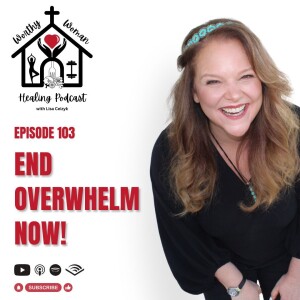 End Overwhelm Now!