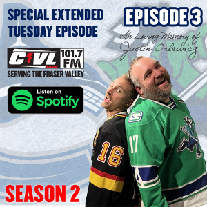 S2E3 - November 29, 2022 - Bush League a Canucks Hockey Podcast