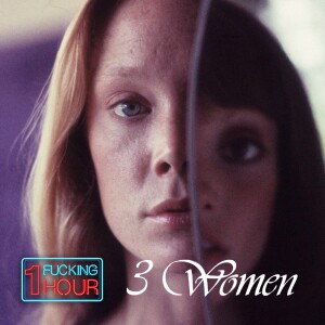 Robert Altman's 3 WOMEN (1977)