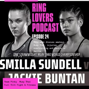 Episode 24 - Skip Training & Amateur Muay Thai