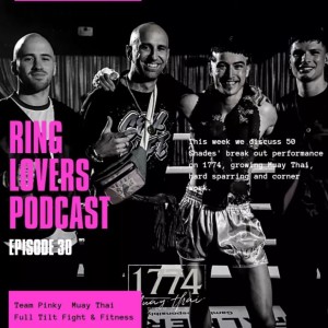 Episode 30 - 1774 Recap & Muay Thai Growth