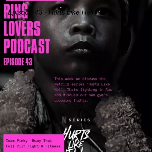 Episode 43 - Hurts Like Hell