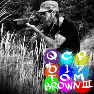 QCP #017 | Tom Brown III |  How Reconnecting with Nature Teaches Resilience, Self-Reliance, and Awareness