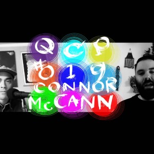 QCP #019 | Connor McCann of the Brain Drain Podcast | How Can We Better Relate To Each Other?