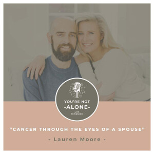 Cancer Through The Eyes Of A Spouse