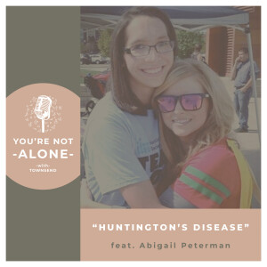 Huntington's Disease feat. Abigail Peterman