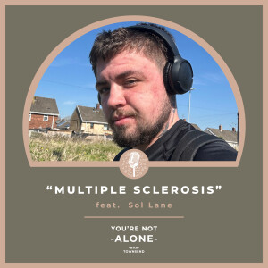Multiple Sclerosis feat. Sol Lane