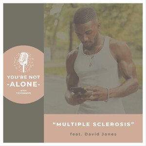 Multiple Sclerosis feat. David Jones