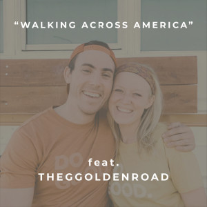 Walking Across America With TheGGoldenRoad