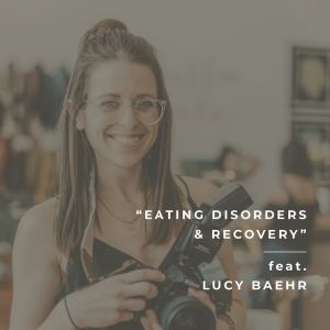 Eating Disorders & Recovery