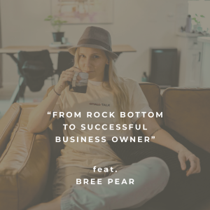 From Rock Bottom To Successful Business Owner