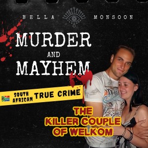 Episode 1: The Welkom Grave Murder