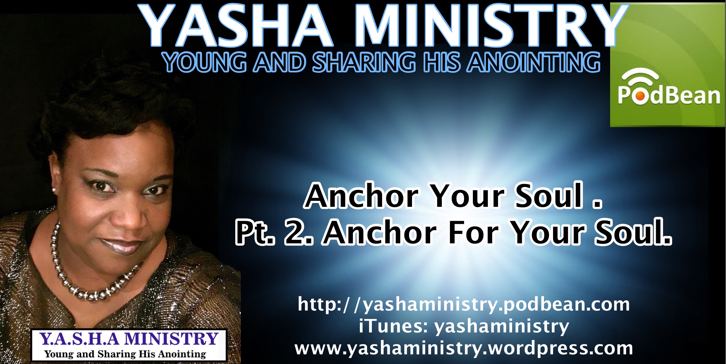 Anchor Your Soul PT 2. Anchor For Your Soul