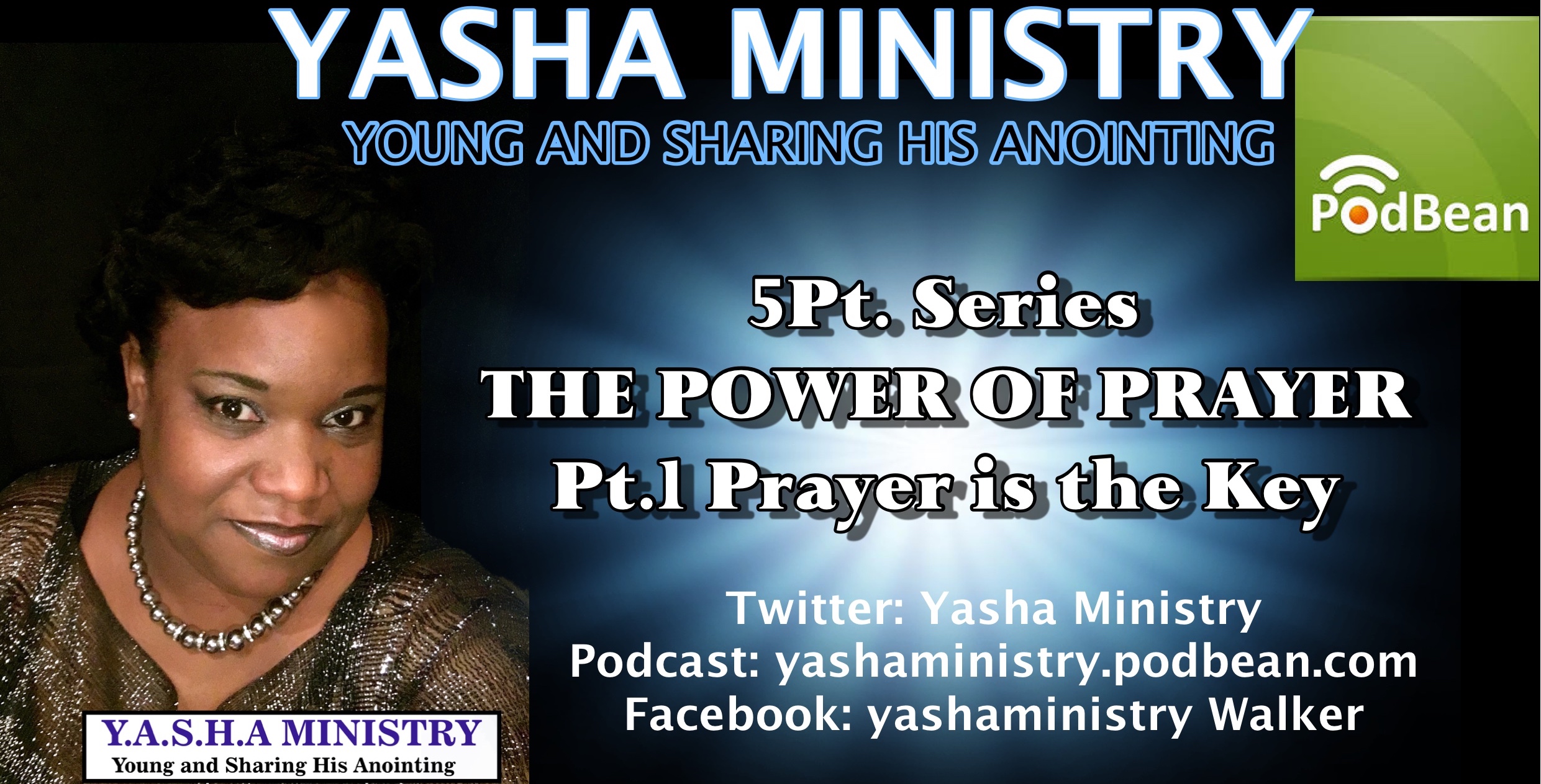 5PT. SERIES: THE POWER OF PRAYER  (PT1.) PRAYER IS THE KEY