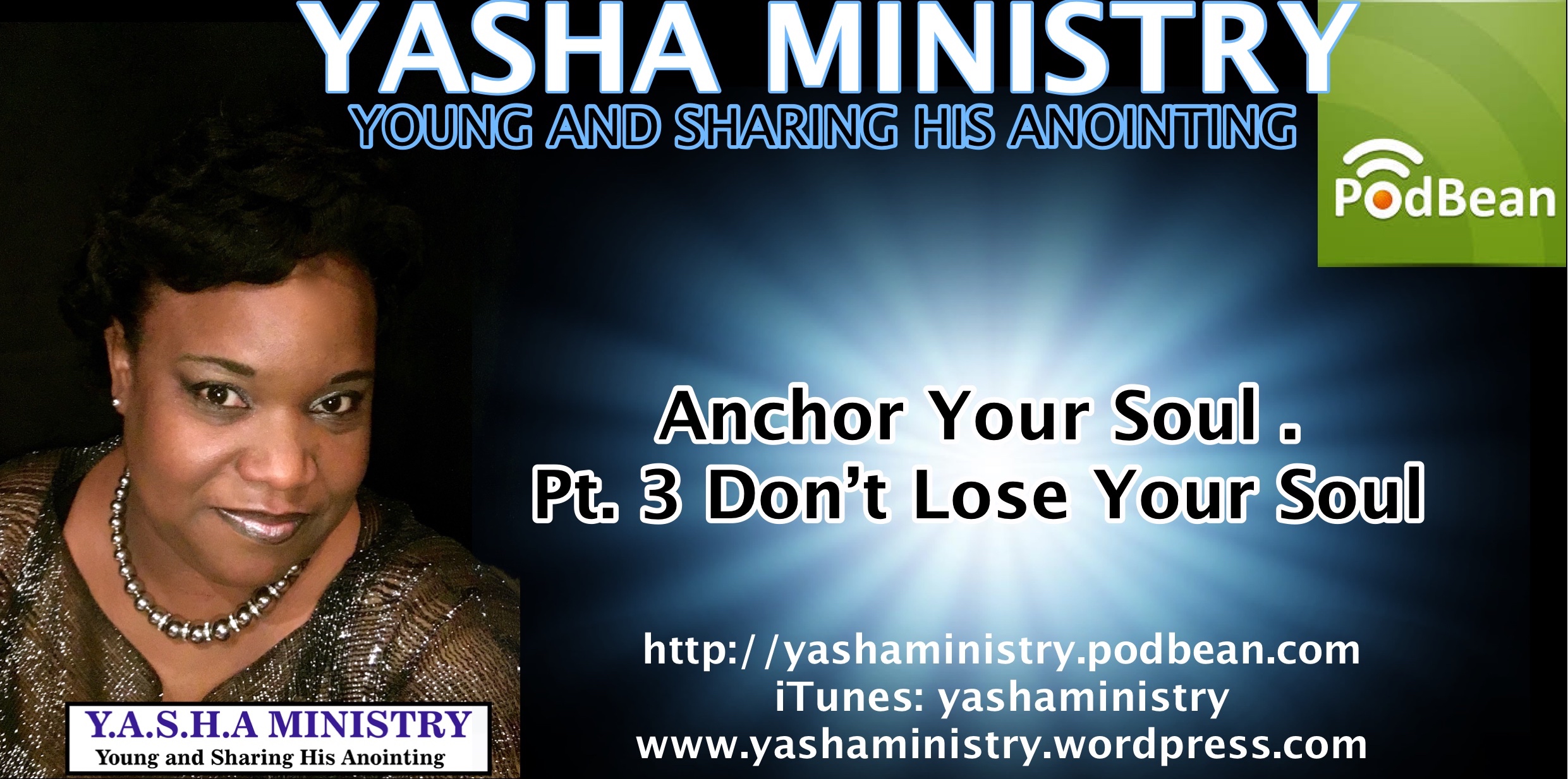 Anchor Your Soul Part 3 Don't Lose Your Soul!