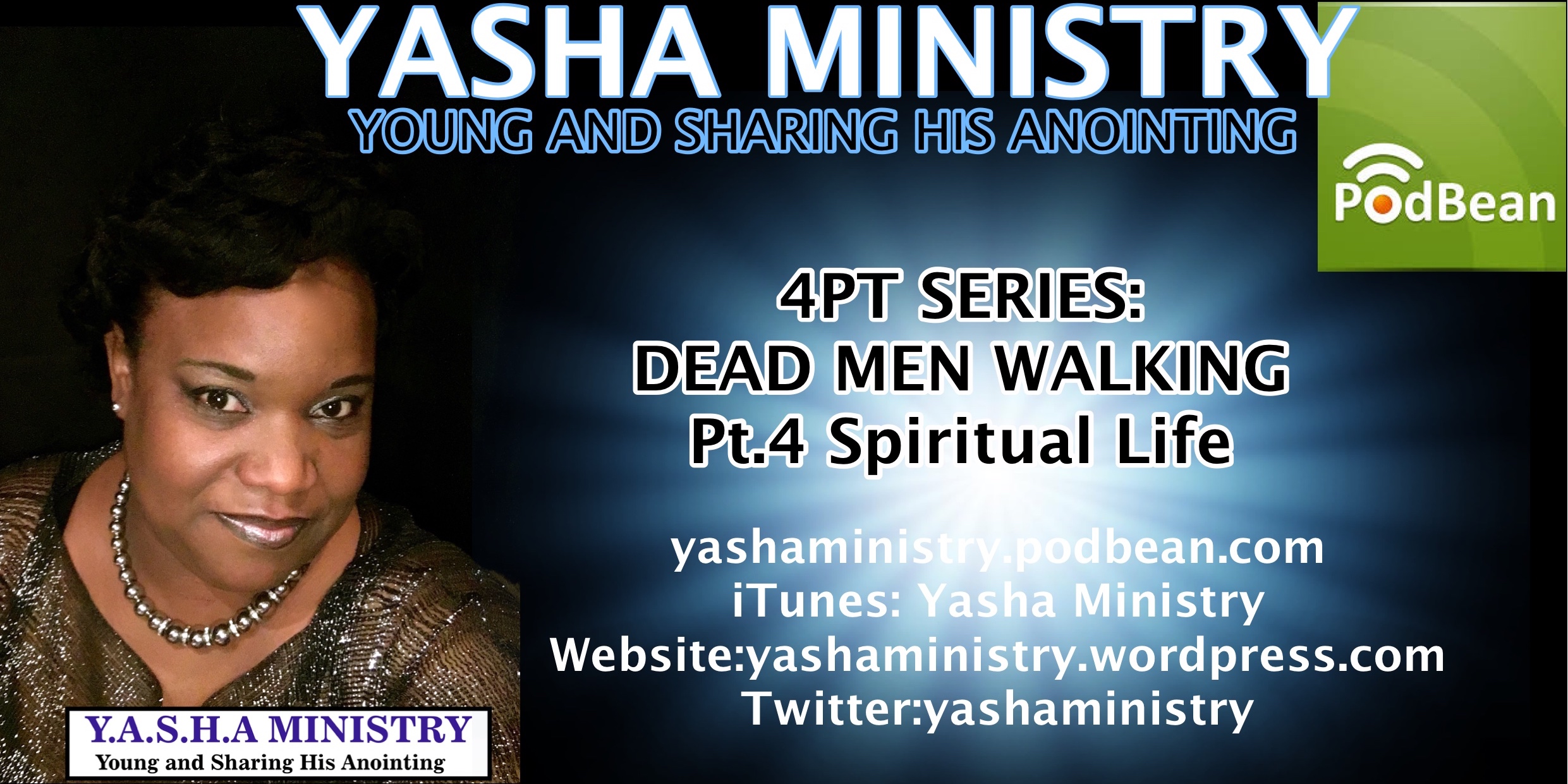 4PT. SERIES: DEAD MEN WALKING -Pt.4 Spiritual Life