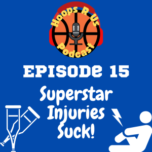 Season 6 - Episode 15 - Superstar Injuries Suck!