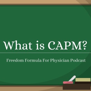 S6, Episode 8 - What is CAPM?