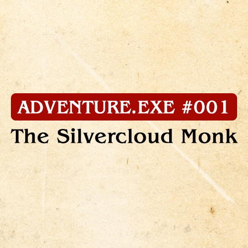 #001: THE SILVERCLOUD MONK