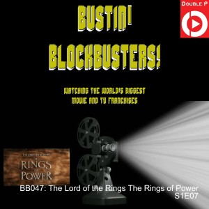 BB047: The Lord of the Rings The Rings of Power S1E07