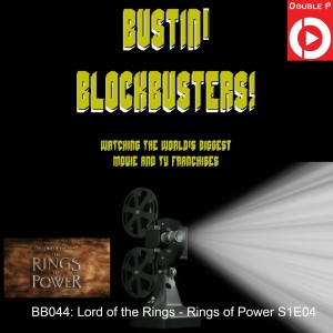 BB044: Lord of the Rings - Rings of Power S1E04