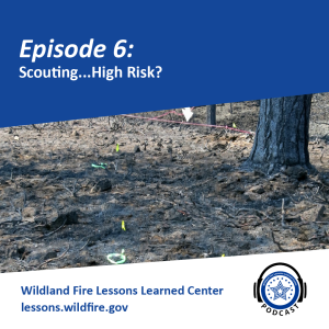 Episode 6 - Scouting...High Risk?