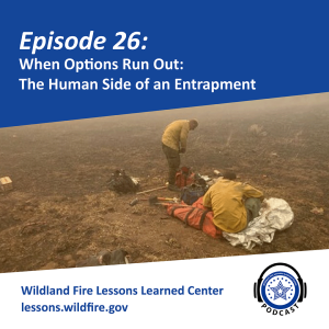 Episode 26 - When Options Run Out: The Human Side of an Entrapment