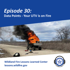 Episode 30 - Data Points – Your UTV is on Fire