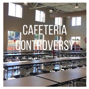 Cafeteria Controversy