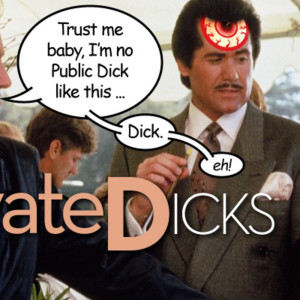 PRIVATE DICKS – RED EYE REPORT 164