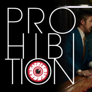 PROHIBITION – RED EYE REPORT 154