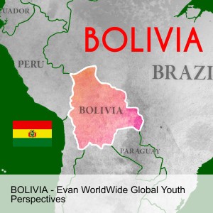 BOLIVIA - Evan Worldwide Global Youth Perspectives