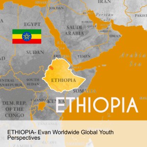 ETHIOPIA- Evan Worldwide Global Youth Perspectives