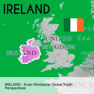 IRELAND - Evan Worldwide Global Youth Perspectives