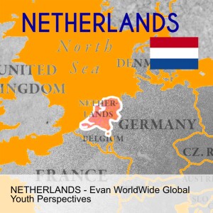 NETHERLANDS - Evan WorldWide Global Youth Perspectives