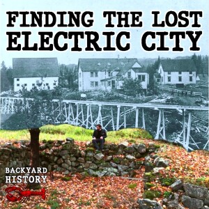 Finding the Lost Electric City