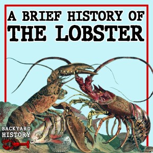 A Brief History of the Lobster