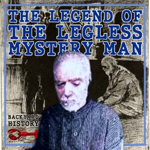 The Legend of the Legless Mystery Man