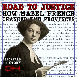 Road to Justice: How Mabel French Changed Two Provinces