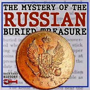 The Mystery of the Russian Buried Treasure
