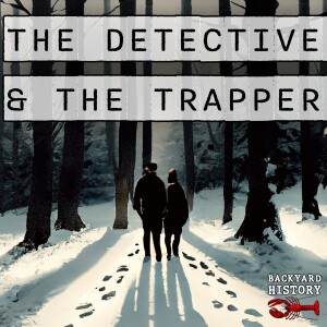 The Detective and the Trapper