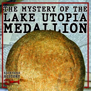 The Mystery of the Lake Utopia Medallion