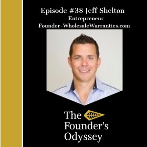Building Teams, Culture, and Success in Business - Jeff Shelton #38