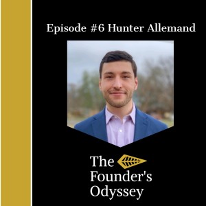 Episode#7 Hunter Allemand- Preparing to Sell and Buy a Business