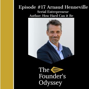Epi #17-Arnaud Henneville-Wedholm- Your ONE Failure Away From Massive Breakthrough
