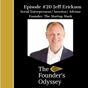 Episode #20 Jeff Erickson- How to Build Team Culture and Create Incredible Value In Business