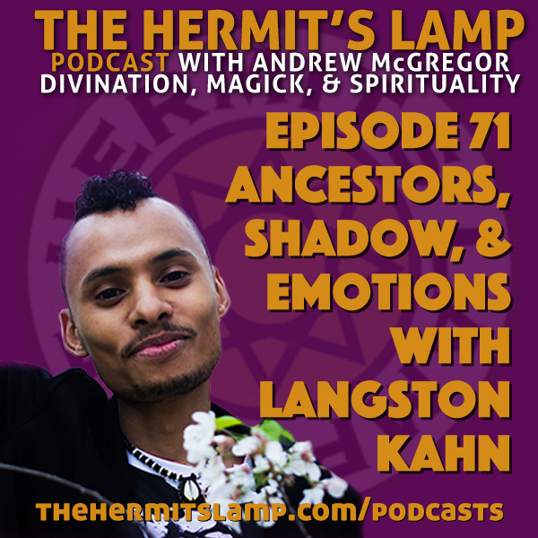 EP71 Ancestors, Shadow, and Emotions with Langston Kahn